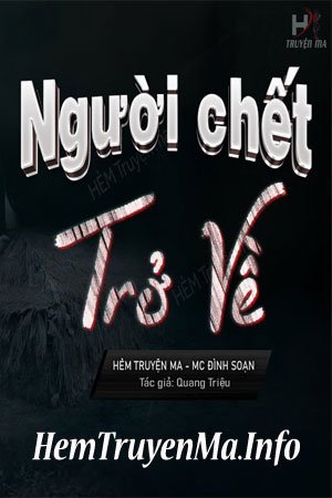 Người Chết Trở Về - MC Đình Soạn