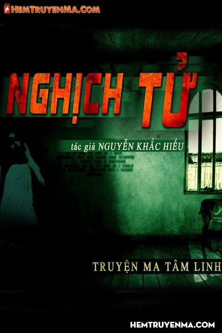 Nghịch Tử - MC Nguyễn Huy