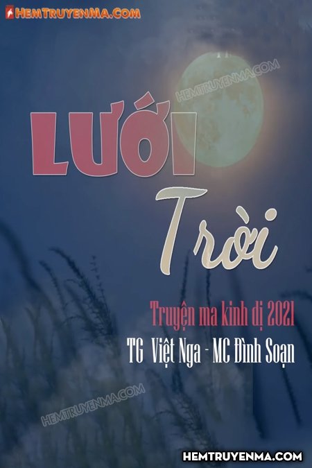 Lưới Trời - MC Đình Soạn