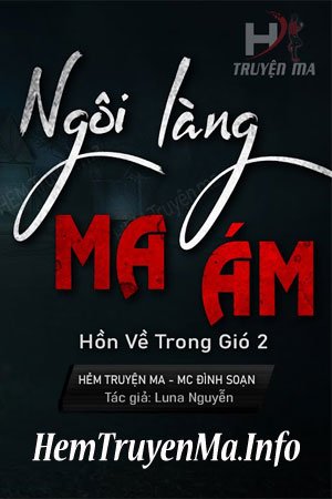 Ngôi Làng Ma Ám - MC Đình Soạn