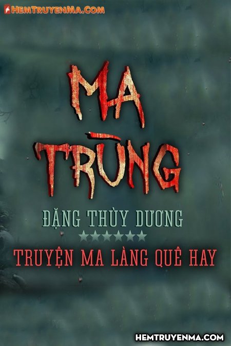 Ma Trùng - MC Nguyễn Huy