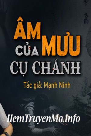 Âm Mưu Của Cụ Chánh - MC Đình Soạn