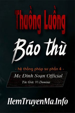 Thuồng Luồng Báo Thù - MC Đình Soạn