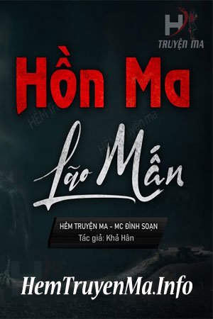 Hồn Lão Mấn - MC Đình Soạn