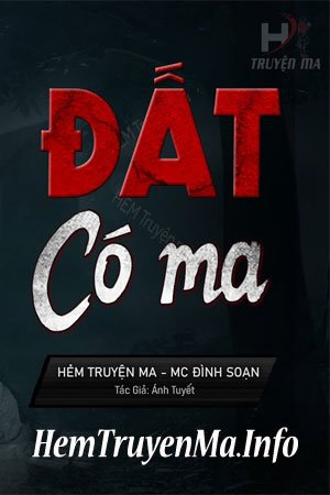 Đất Có Ma - MC Đình Soạn