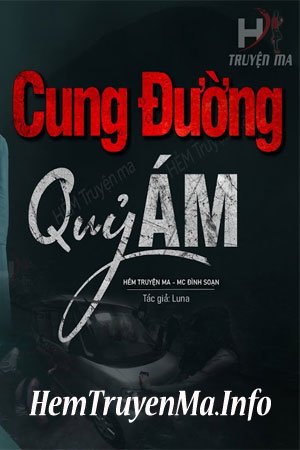 Cung Đường Quỷ Ám - MC Đình Soạn