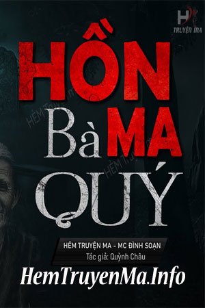 Hồn Ma Bà Quý - MC Đình Soạn