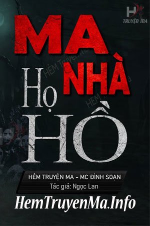 Ma Nhà Họ Hồ - MC Đình Soạn