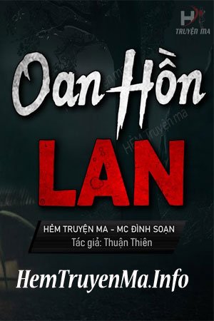 Oan Hồn Lan - MC Đình Soạn