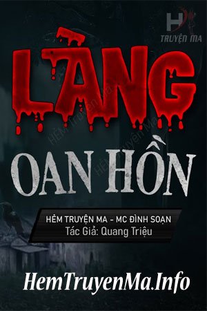 Làng Oan Hồn - MC Đình Soạn