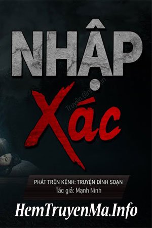 Nhập Xác - MC Đình Soạn