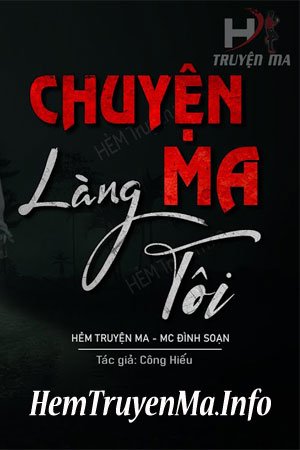 Chuyện Ma Làng Tôi