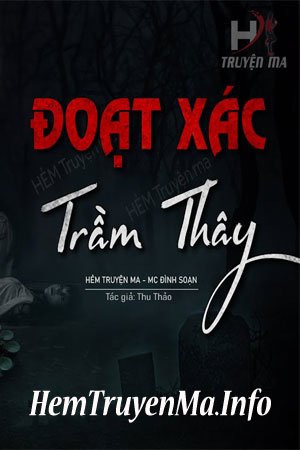 Đoạt X.ác Trầm Thây