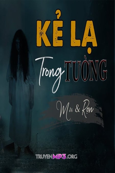 Kẻ Lại Trong Tường Nhà