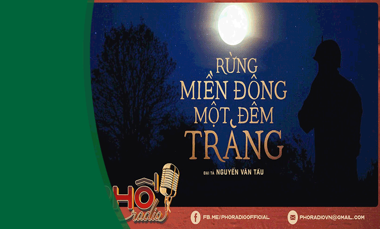 Rừng Miền Đông Một Đêm Trăng