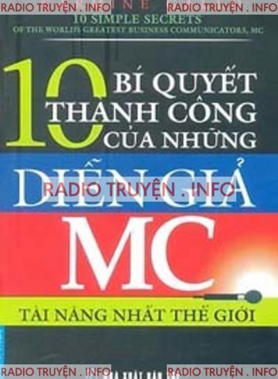 10 Bí Quyết Thành Công Của Những Diễn Giả MC Tài Năng Nhất Thế Giới