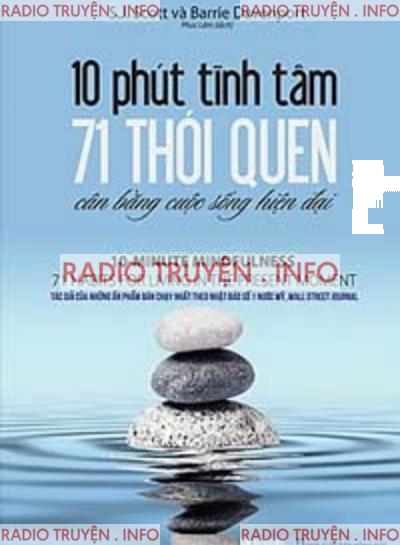 10 Phút Tĩnh Tâm, 71 Thói Quen Cân Bằng Cuộc Sống Hiện Đại