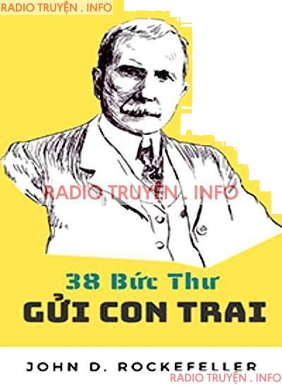 38 Bức Thư Của Tỷ Phú Rockefeller Gửi Cho Con Trai