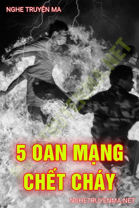 5 Oan Mạng Chết Cháy