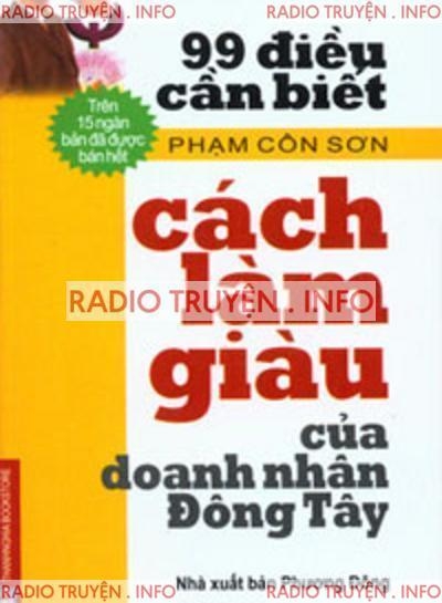 99 Điều Cần Biết Cách Làm Giàu Của Doanh Nhân Đông Tây