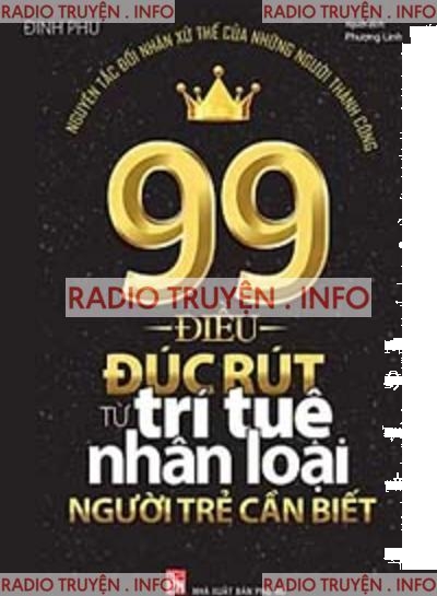 99 Điều Đúc Rút Từ Trí Tuệ Nhân Loại Người Trẻ Cần Biết