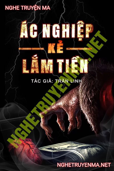 Ác Nghiệp Kẻ Lắm Tiền