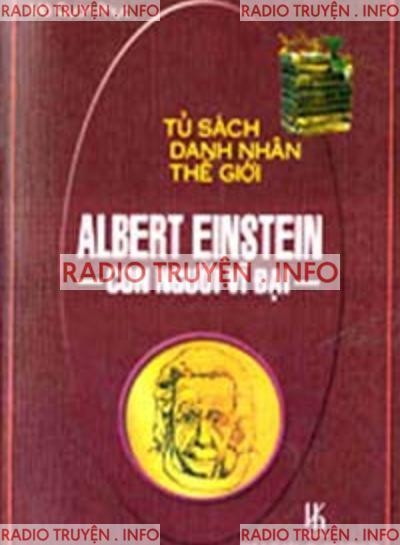 Albert Einstein, Con Người Vĩ Đại