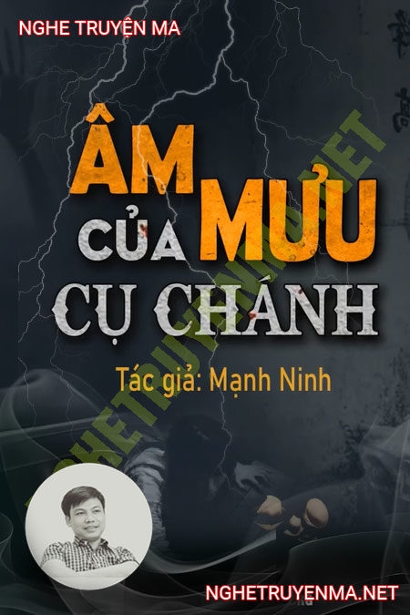 Âm Mưu Của Cụ Chánh