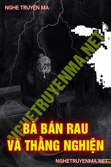 Bà Bán Rau Và Thằng Nghiện