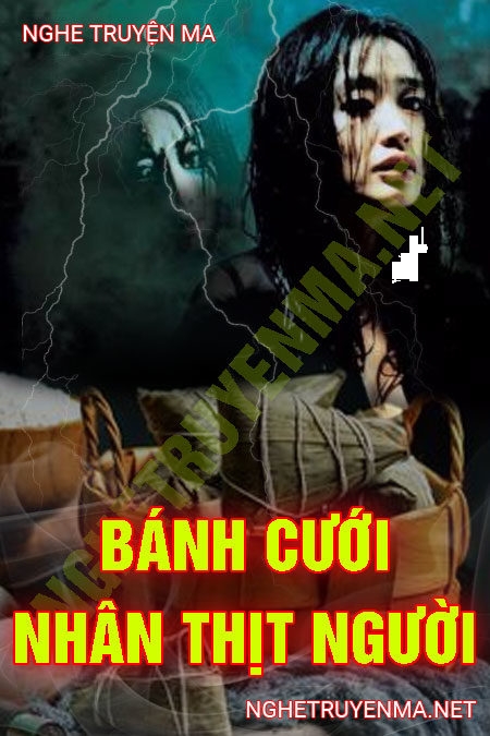 Bánh Cưới Nhân Thịt Người