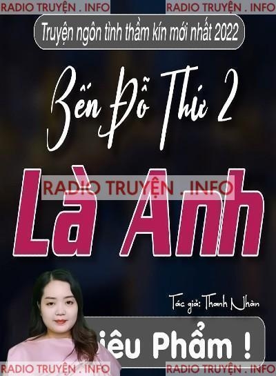 Bến Đỗ Thứ 2 Là Anh