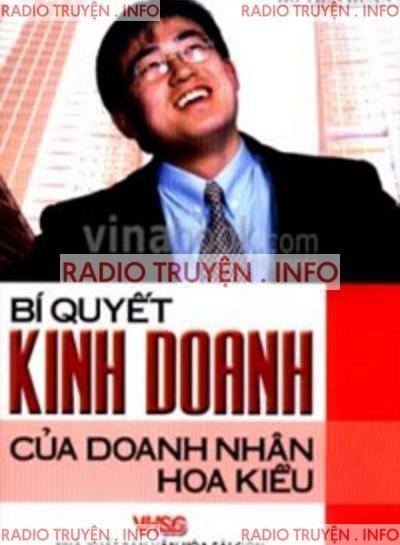 Bí Quyết Kinh Doanh Của Doanh Nhân Hoa Kiều