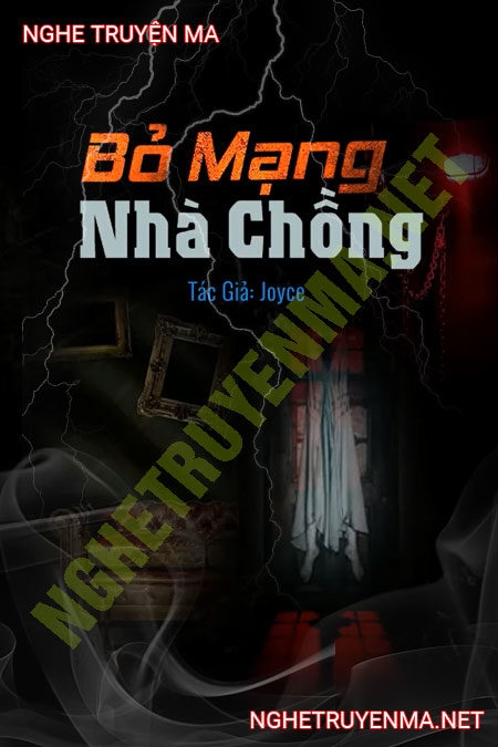 Bỏ Mạng Nhà Chồng