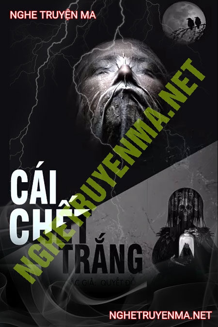 Cái C.hết Trắng