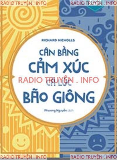Cân Bằng Cảm Xúc Cả Lúc Bão Giông
