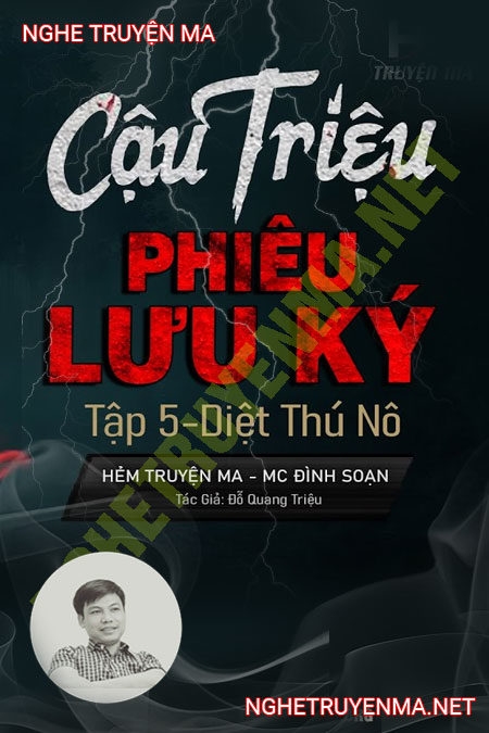 Cậu Triệu Phưu Lưu Ký – Diệt Thú Nô