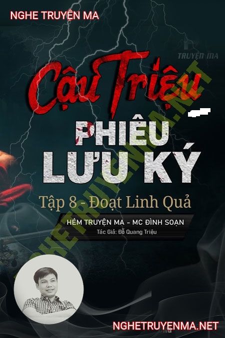 Cậu Triệu Phưu Lưu Ký Tập 8