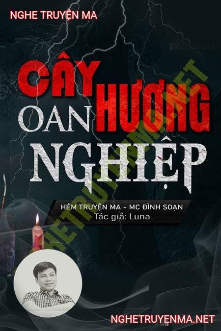 Cây Hương Oan Nghiệp