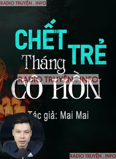 Chết Trẻ Tháng Cô Hồn