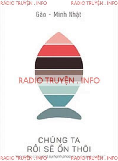 Chúng Ta Rồi Sẽ Ổn Thôi