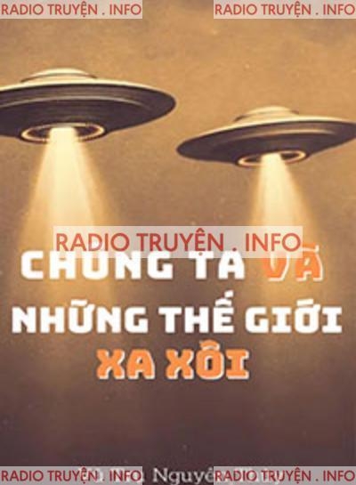 Chúng Ta Và Những Thế Giới Xa Xôi