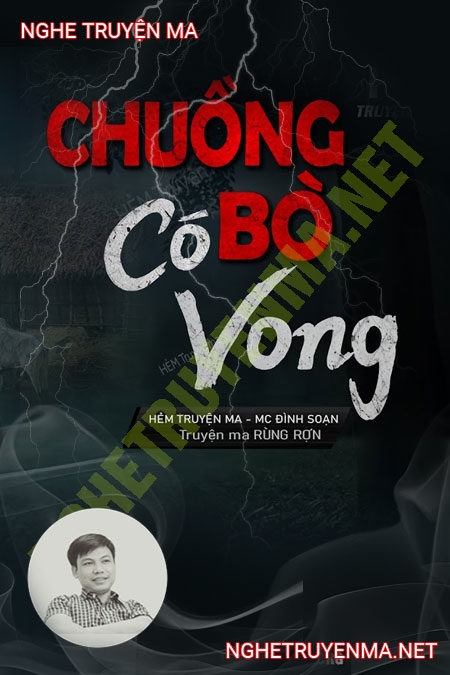 Chuồng Bò Có Vong