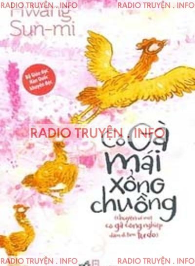 Cô Gà Mái Xổng Chuồng