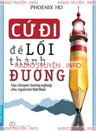 Cứ Đi Để Lối Thành Đường