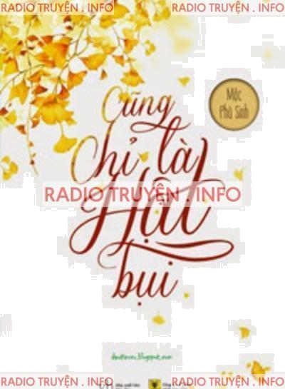 Cũng Chỉ Là Hạt Bụi