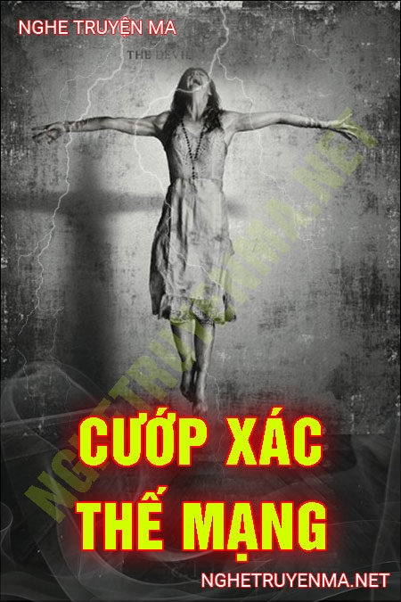 Cướp Xác Thế Mạng