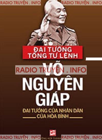 Đại Tướng Tổng Tư Lệnh Võ Nguyên Giáp