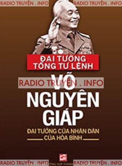 Đại Tướng Tổng Tư Lệnh Võ Nguyên Giáp