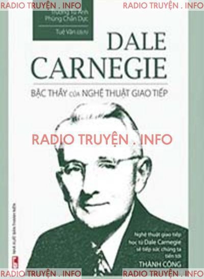 Dale Carnegie, Bậc Thầy Của Nghệ Thuật Giao Tiếp