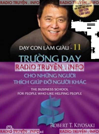 Dạy Con Làm Giàu 11: Trường Dạy Kinh Doanh